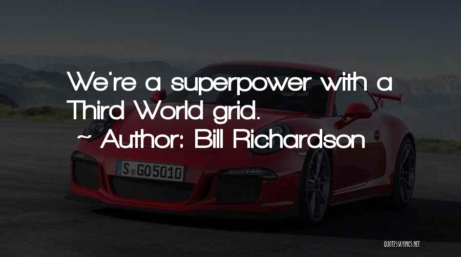 Grid Quotes By Bill Richardson