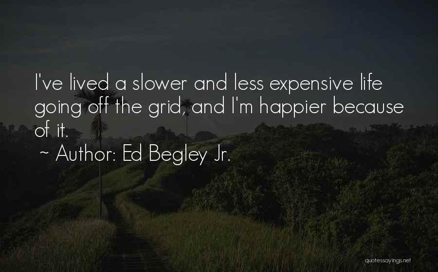 Grid Quotes By Ed Begley Jr.