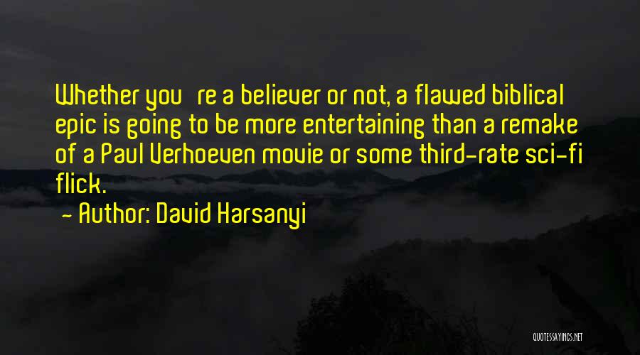 Gridworks Quotes By David Harsanyi