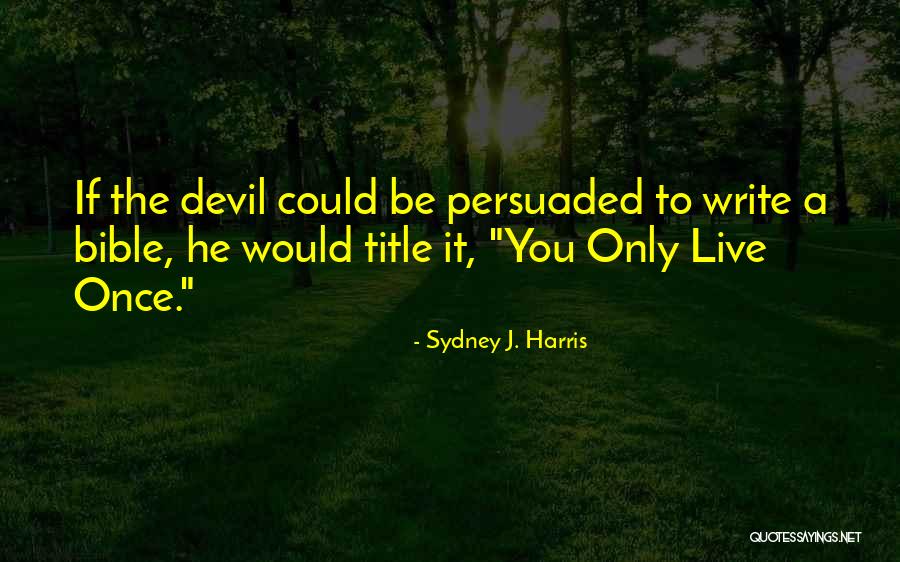 Griebel Family Car Quotes By Sydney J. Harris Griebel Family Car Quotes By Sydney J. Harris