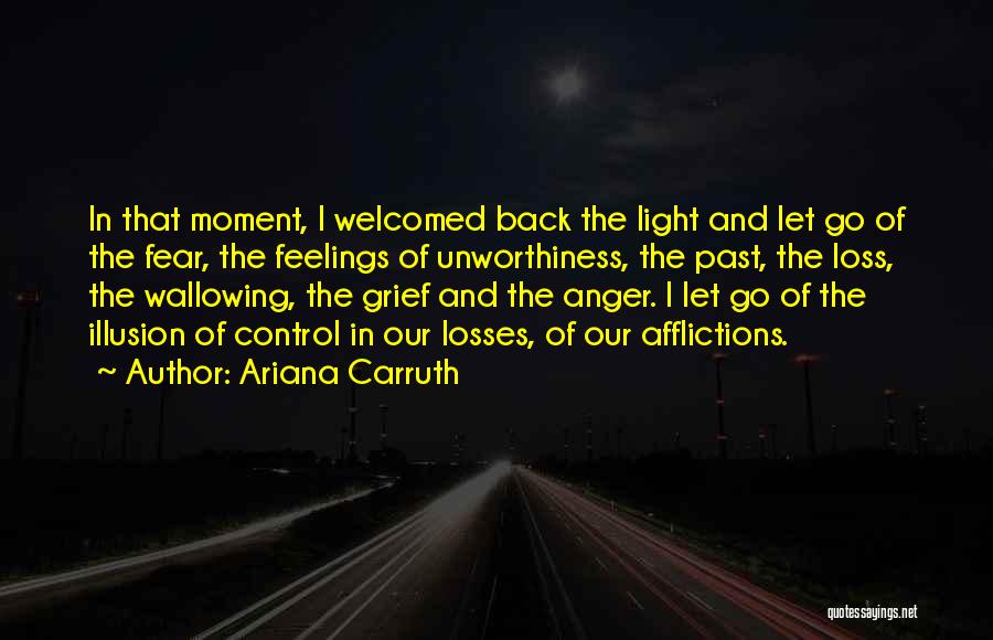 Grief And Anger Quotes By Ariana Carruth