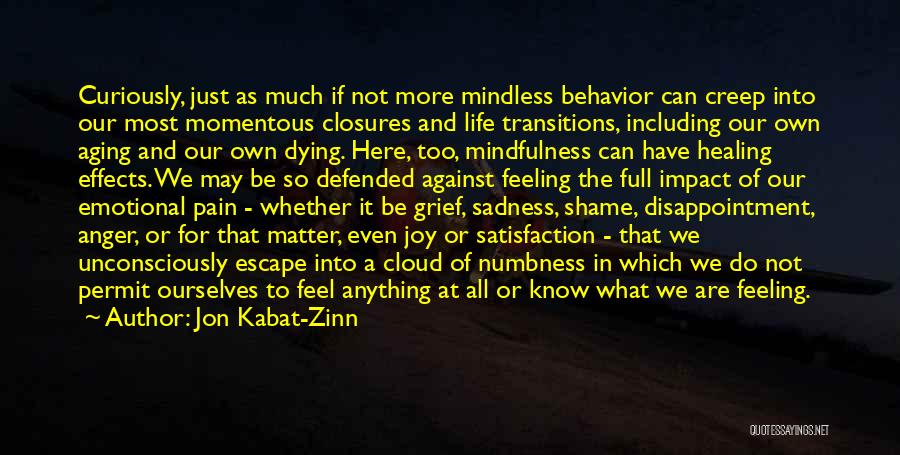 Grief And Anger Quotes By Jon Kabat-Zinn