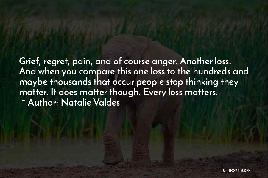 Grief And Anger Quotes By Natalie Valdes