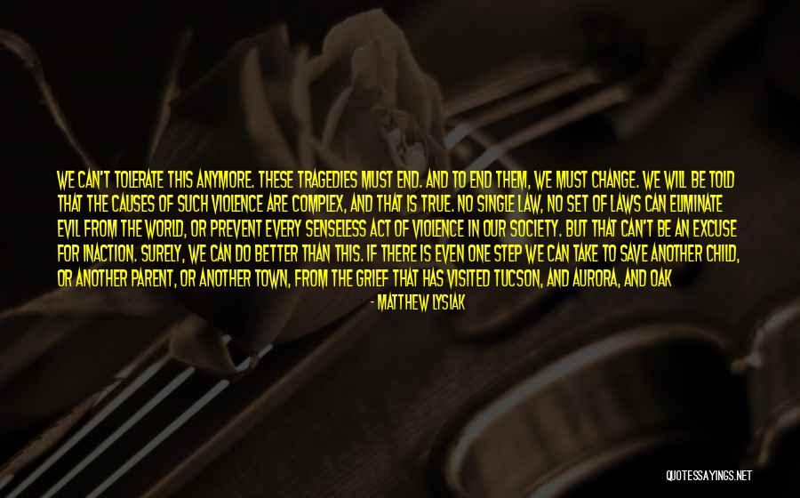 Grief And Change Quotes By Matthew Lysiak Grief And Change Quotes By Matthew Lysiak