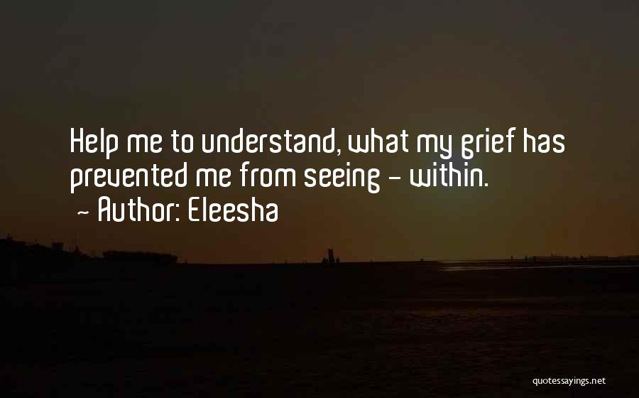 Grief And Dying Quotes By Eleesha