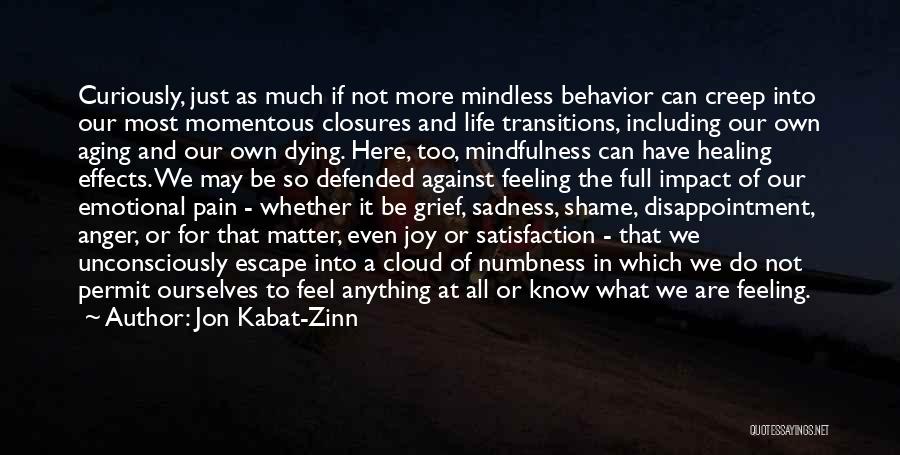 Grief And Dying Quotes By Jon Kabat-Zinn