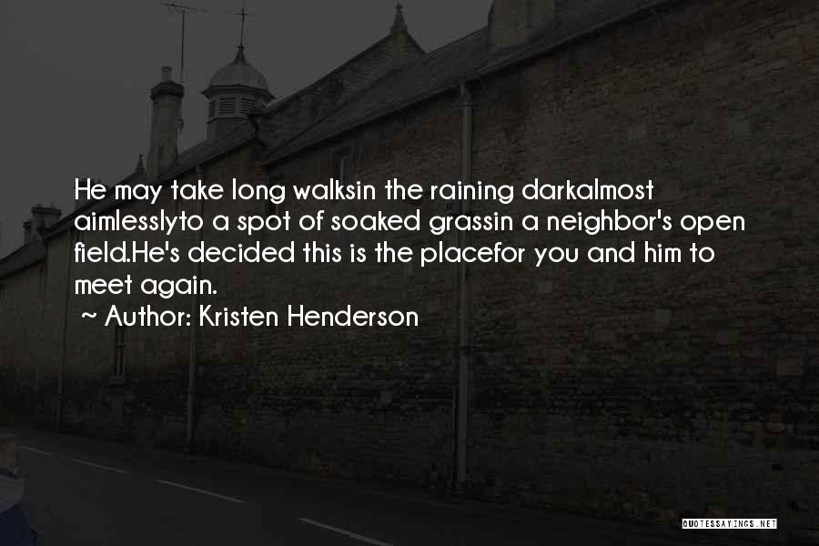 Grief And Dying Quotes By Kristen Henderson
