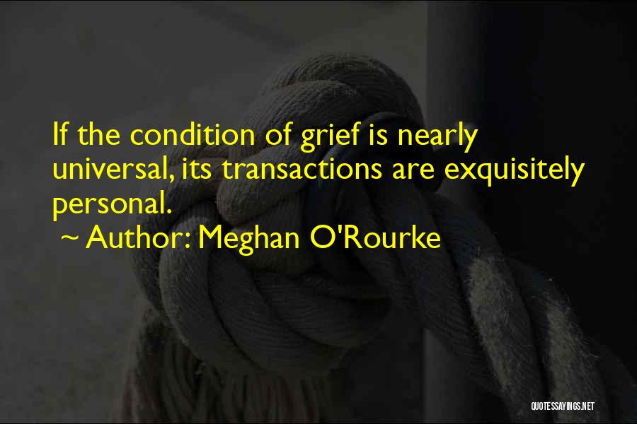 Grief And Dying Quotes By Meghan O'Rourke