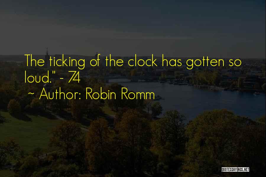 Grief And Dying Quotes By Robin Romm