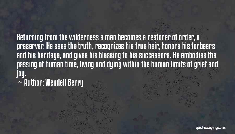 Grief And Dying Quotes By Wendell Berry