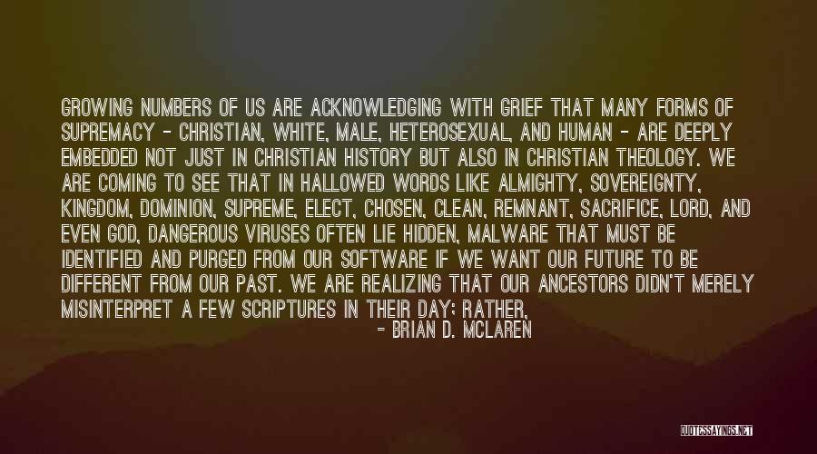 Grief And God Quotes By Brian D. McLaren