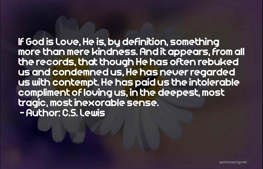 Grief And God Quotes By C.S. Lewis