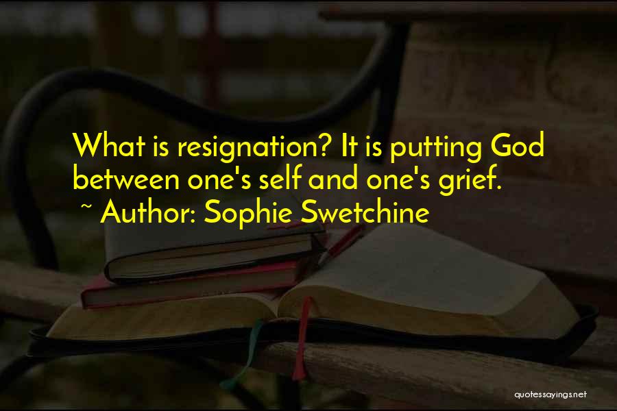 Grief And God Quotes By Sophie Swetchine