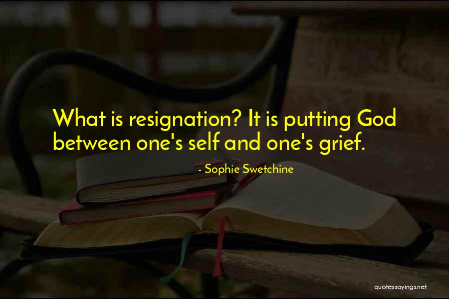 Grief And God Quotes By Sophie Swetchine