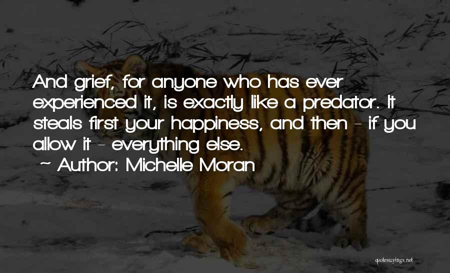 Grief And Happiness Quotes By Michelle Moran