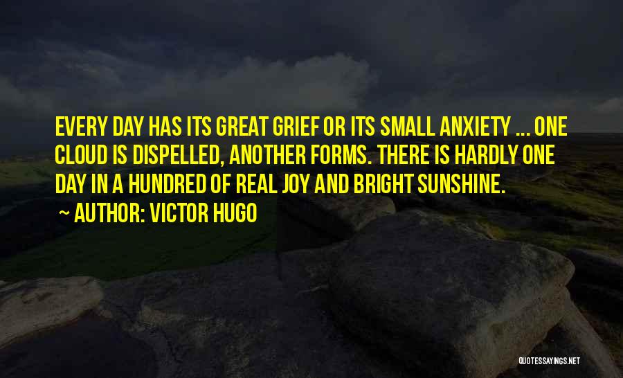 Grief And Happiness Quotes By Victor Hugo