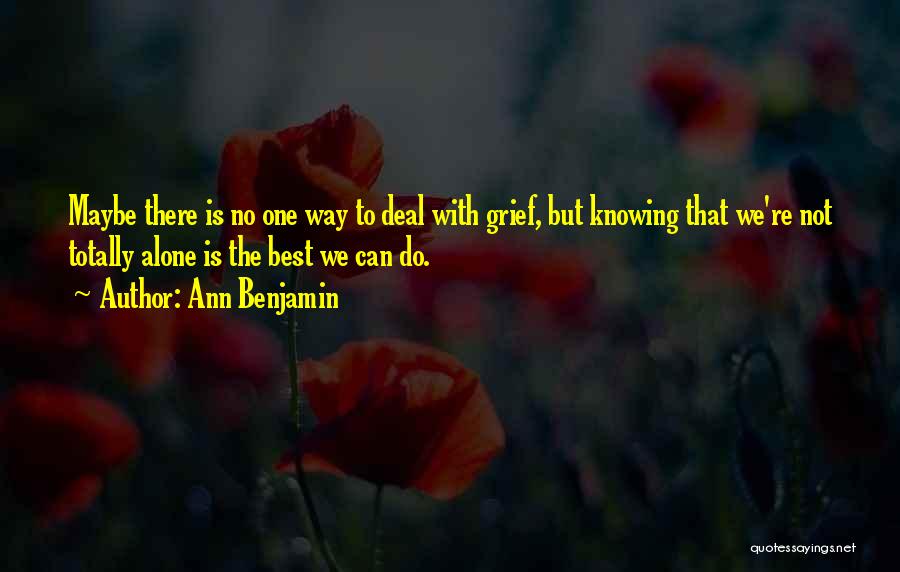 Grief And Loss Inspirational Quotes By Ann Benjamin