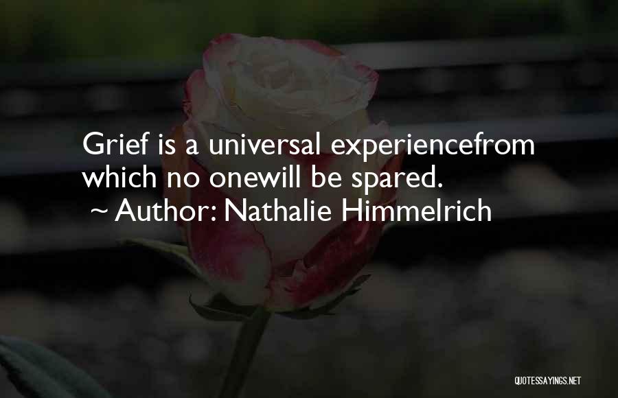 Grief And Loss Inspirational Quotes By Nathalie Himmelrich