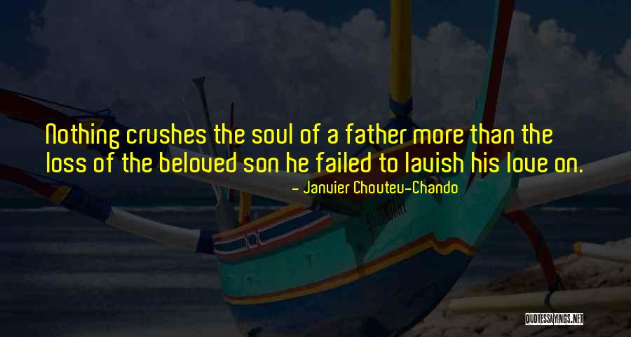 Grief And Loss Regret Quotes By Janvier Chouteu-Chando Grief And Loss Regret Quotes By Janvier Chouteu-Chando