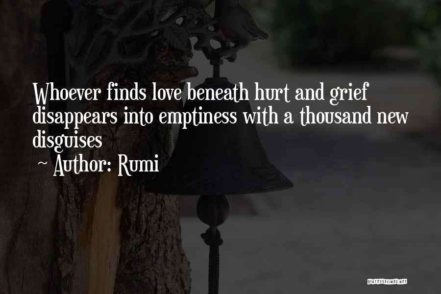 Grief And Love Quotes By Rumi