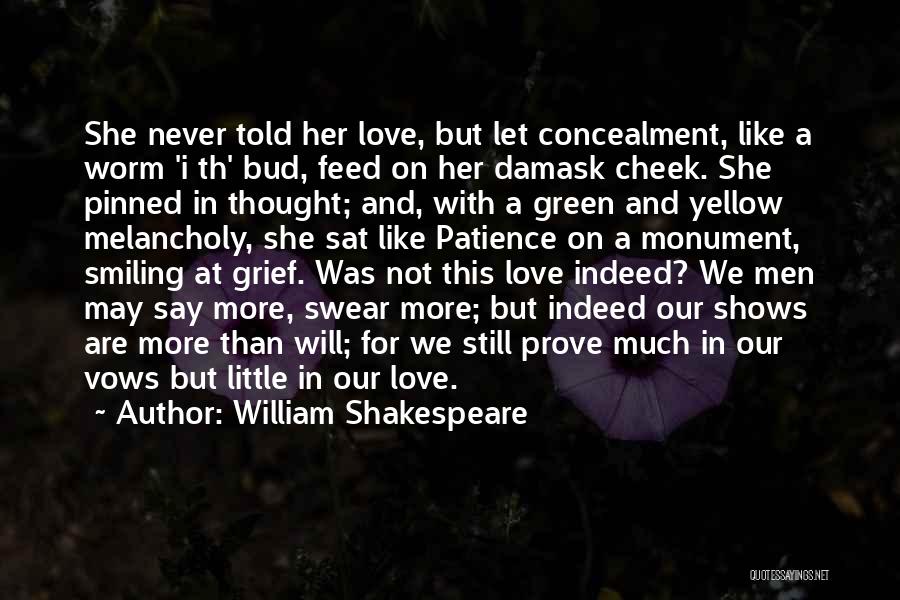 Grief And Love Quotes By William Shakespeare