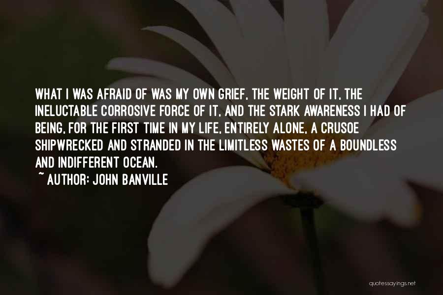 Grief And Mourning Quotes By John Banville