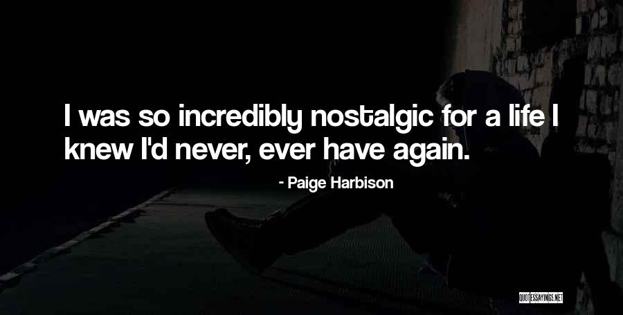 Grief And Regret Quotes By Paige Harbison Grief And Regret Quotes By Paige Harbison