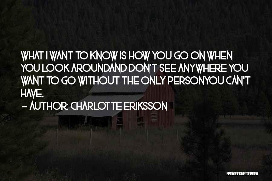 Grief And Sadness Quotes By Charlotte Eriksson