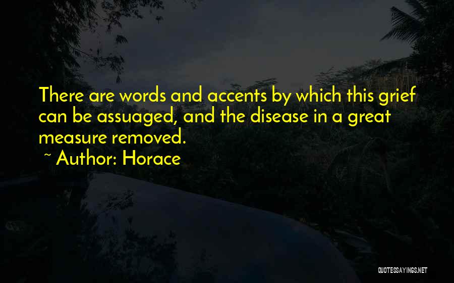 Grief And Sadness Quotes By Horace