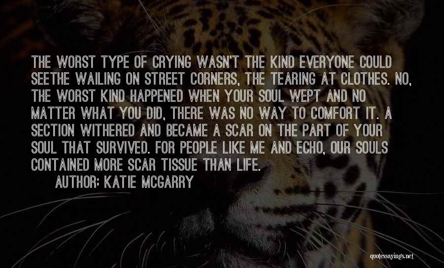 Grief And Sadness Quotes By Katie McGarry