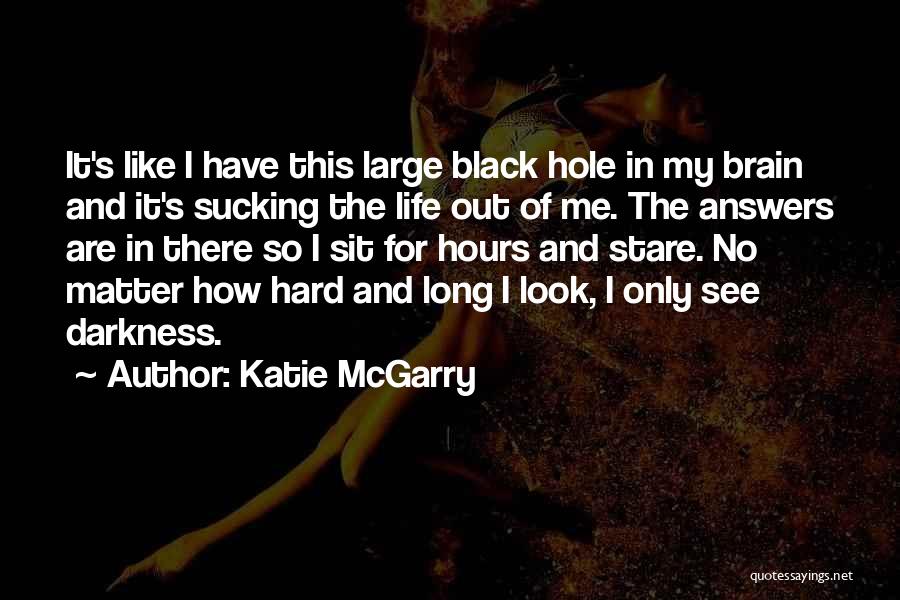 Grief And Sadness Quotes By Katie McGarry