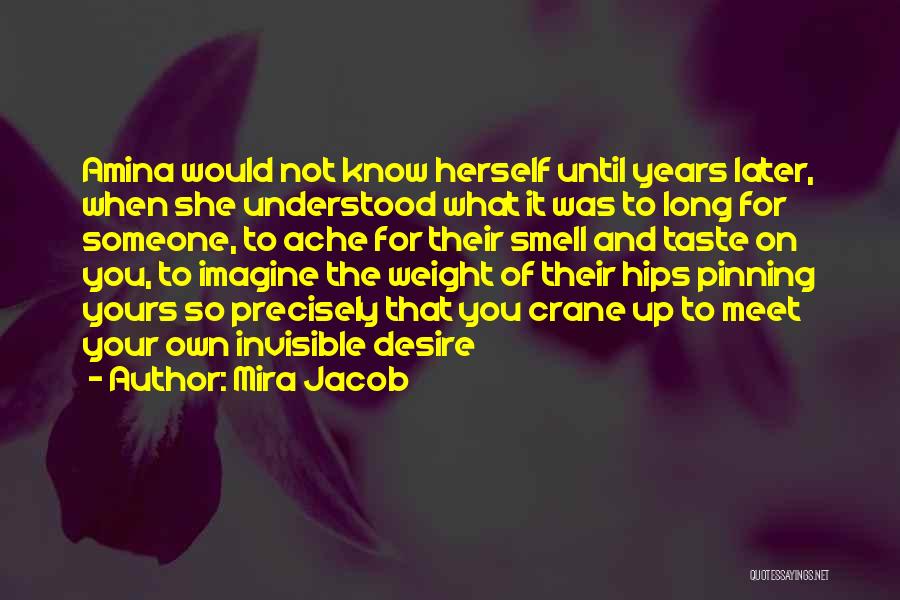 Grief And Sadness Quotes By Mira Jacob