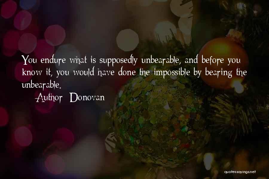 Grief And Strength Quotes By Donovan