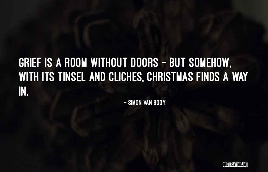 Grief At Christmas Quotes By Simon Van Booy Grief At Christmas Quotes By Simon Van Booy