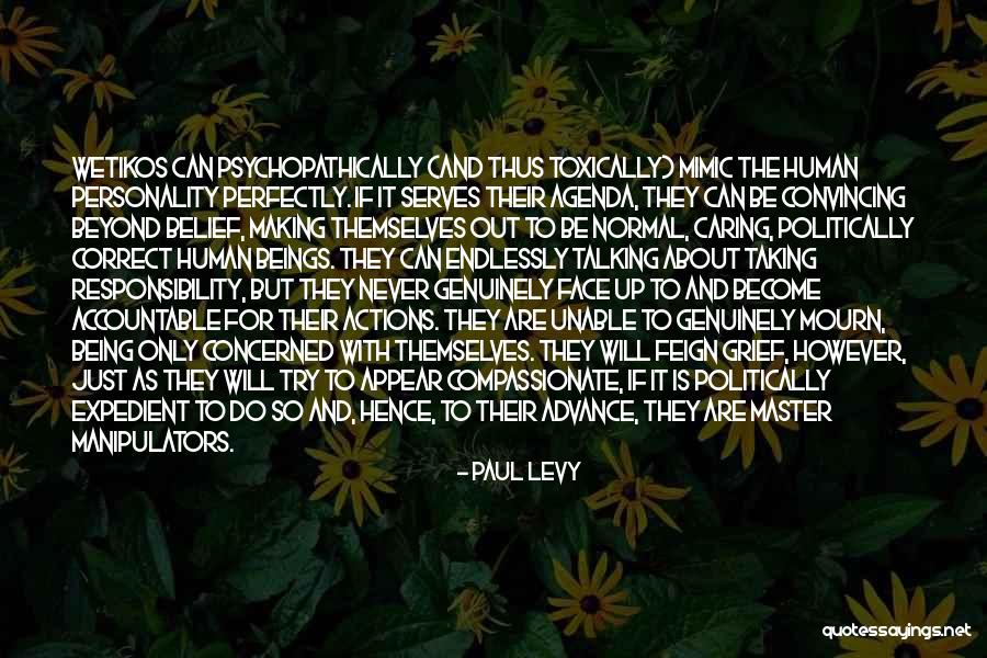 Grief Beyond Belief Quotes By Paul Levy Grief Beyond Belief Quotes By Paul Levy