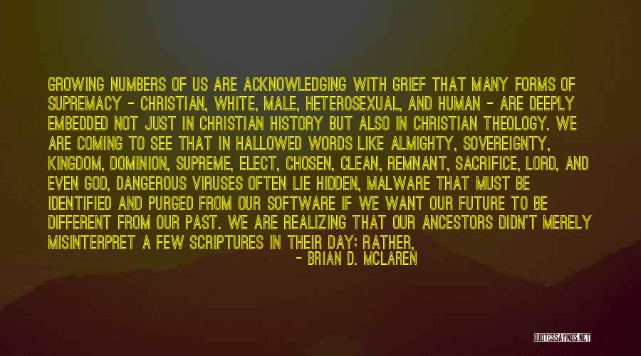 Grief Christian Quotes By Brian D. McLaren