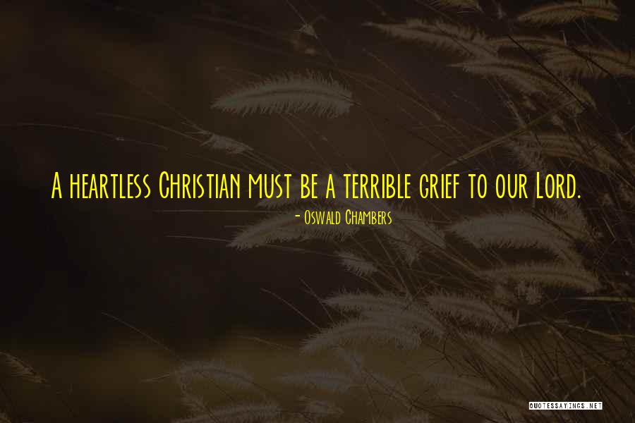 Grief Christian Quotes By Oswald Chambers