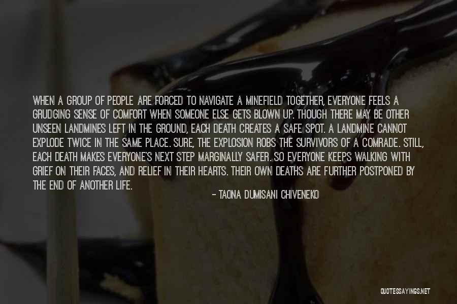 Grief Comfort Quotes By Taona Dumisani Chiveneko Grief Comfort Quotes By Taona Dumisani Chiveneko