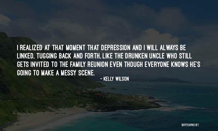 Grief Is Messy Quotes By Kelly Wilson Grief Is Messy Quotes By Kelly Wilson