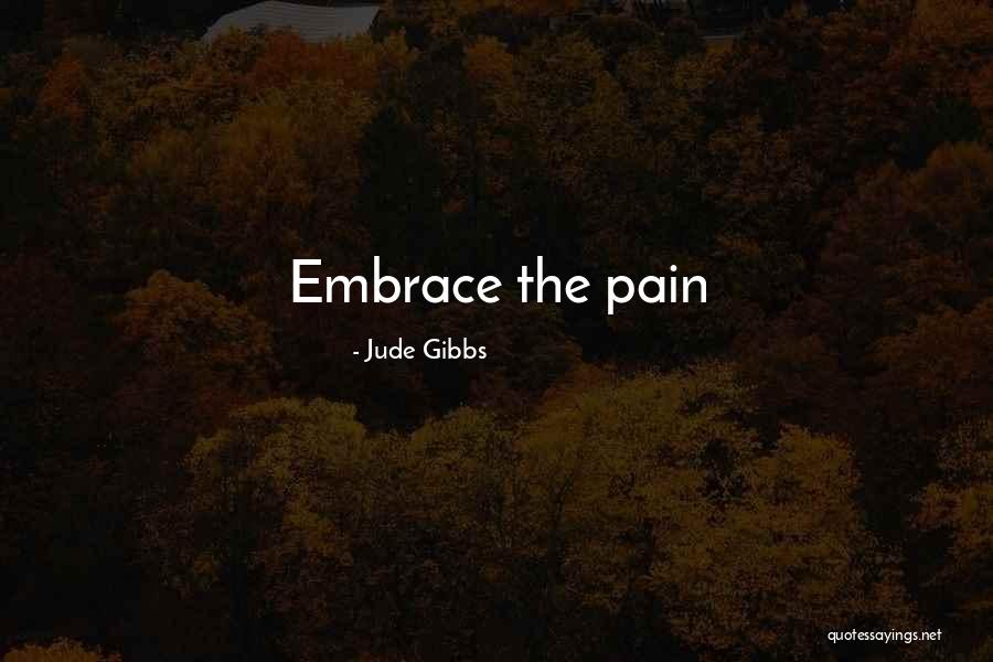 Grief Loss Suicide Quotes By Jude Gibbs