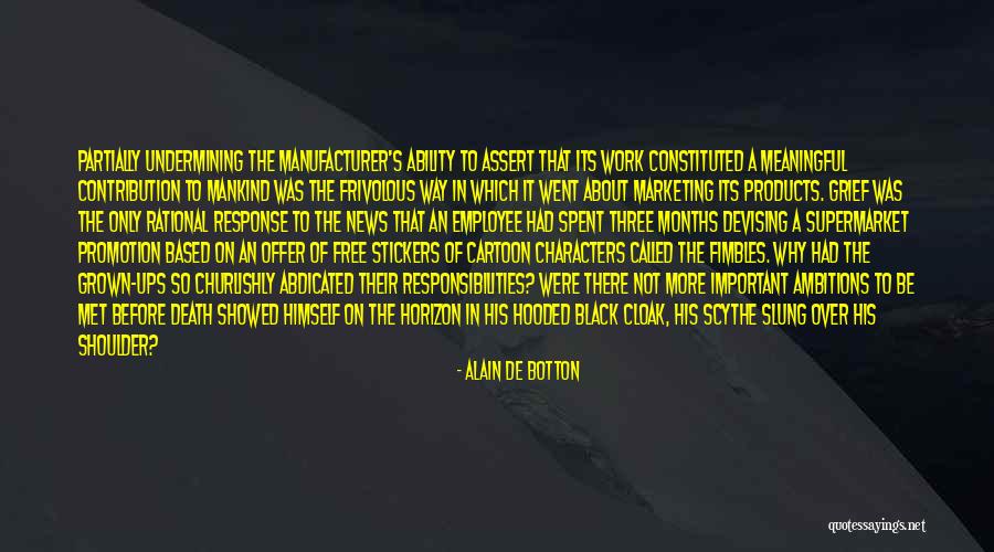 Grief Meaning Quotes By Alain De Botton Grief Meaning Quotes By Alain De Botton