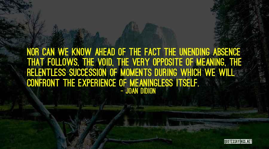 Grief Meaning Quotes By Joan Didion Grief Meaning Quotes By Joan Didion
