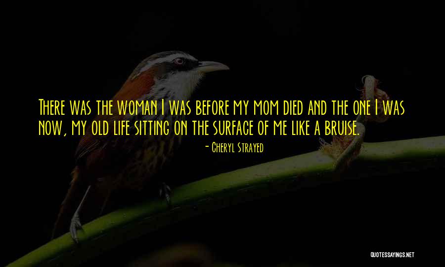 Grief Mom Quotes By Cheryl Strayed Grief Mom Quotes By Cheryl Strayed