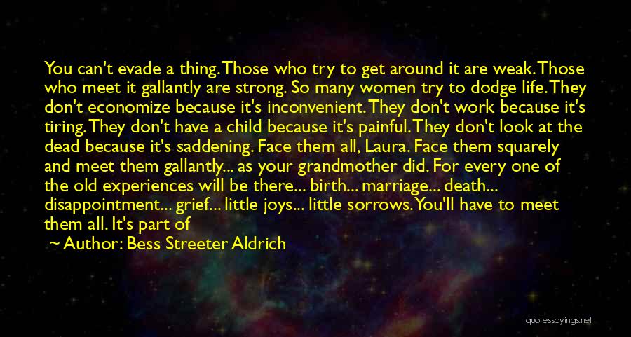 Grief Of A Child Quotes By Bess Streeter Aldrich