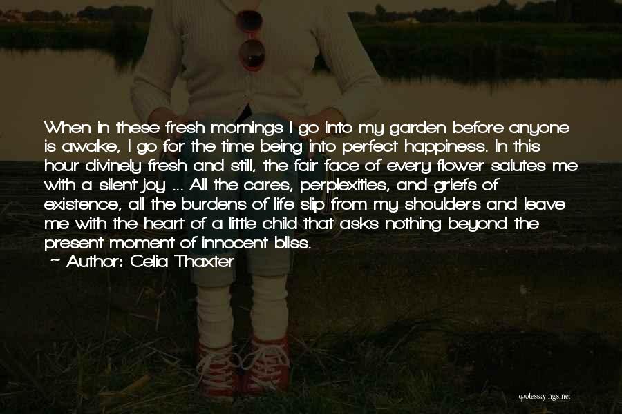 Grief Of A Child Quotes By Celia Thaxter