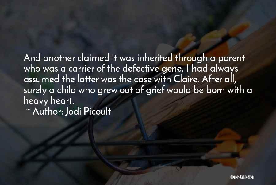 Grief Of A Child Quotes By Jodi Picoult