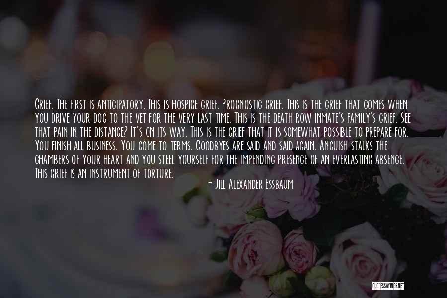 Grief Of A Dog Quotes By Jill Alexander Essbaum Grief Of A Dog Quotes By Jill Alexander Essbaum