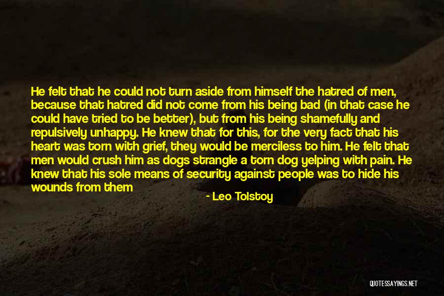 Grief Of A Dog Quotes By Leo Tolstoy Grief Of A Dog Quotes By Leo Tolstoy