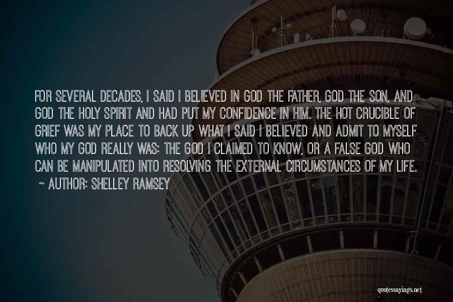 Grief Of A Father Quotes By Shelley Ramsey