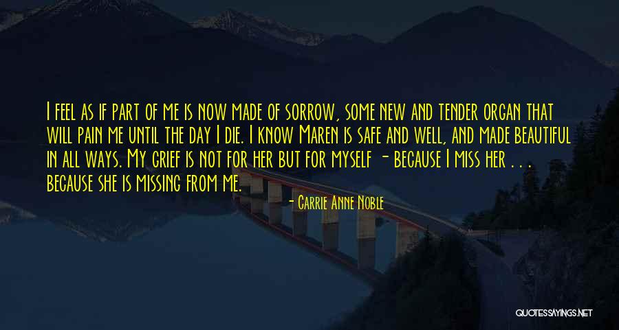 Grief Quotes By Carrie Anne Noble Grief Quotes By Carrie Anne Noble